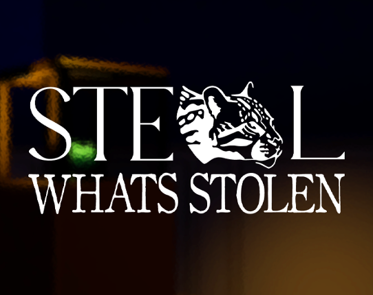 Steal What's Stolen Game Cover