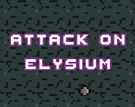 Attack on Elysium Image