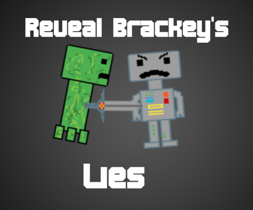 RevealBracky'sLies Game Cover