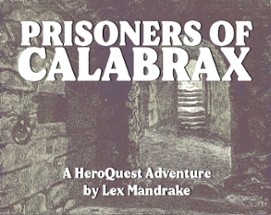 Prisoners of Calabrax Image