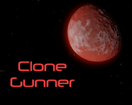 Clone Gunner Image