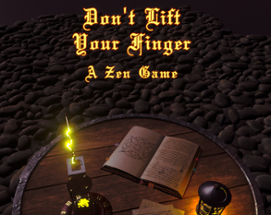 Don't Lift Your Finger Image