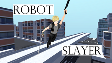 Robot Slayer Image