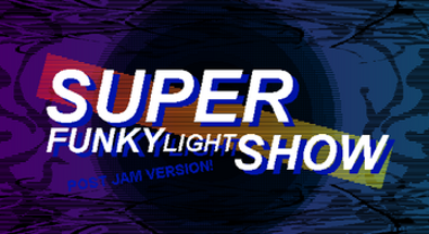 Super Funky Light Show - Full version Image