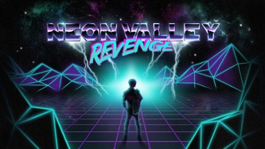 Neon Valley: Revenge Image