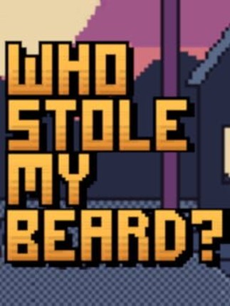 Who Stole My Beard? Game Cover