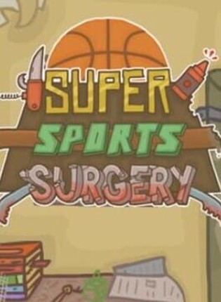Super Sports Surgery Game Cover