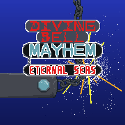 Diving Bell Mayhem - Eternal Seas Game Cover