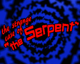 The Strange Case Of The Serpent Image