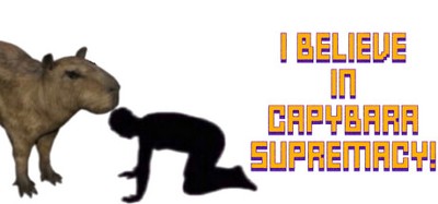 I Believe in Capybara Supremacy! Image