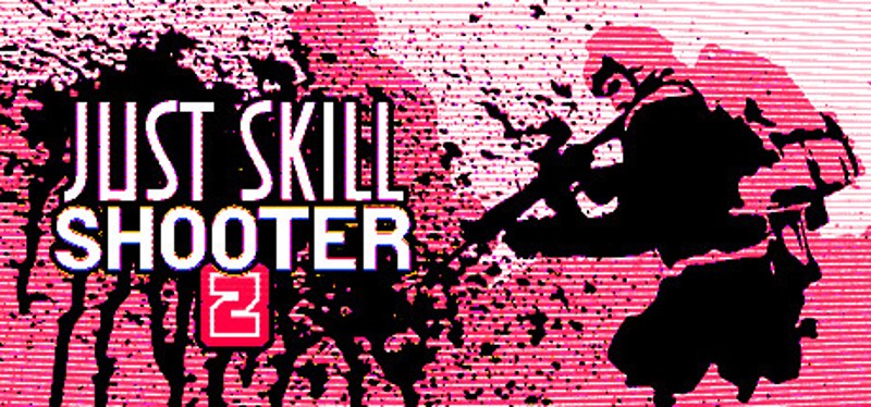 Just skill shooter 2 Game Cover