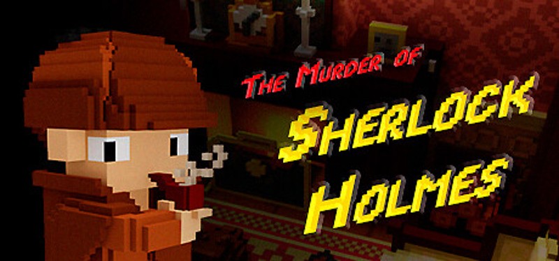 The Murder of Sherlock Holmes Game Cover