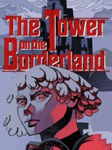 The Tower on the Borderland Image