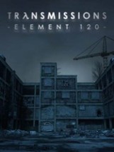 Transmissions: Element 120 Image