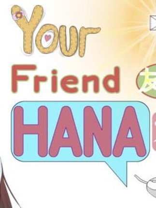 Your Friend Hana Game Cover
