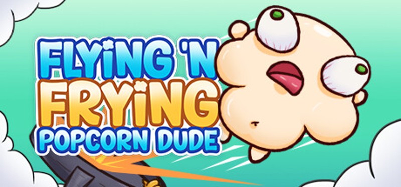 Flying 'N Frying Popcorn Dude Game Cover