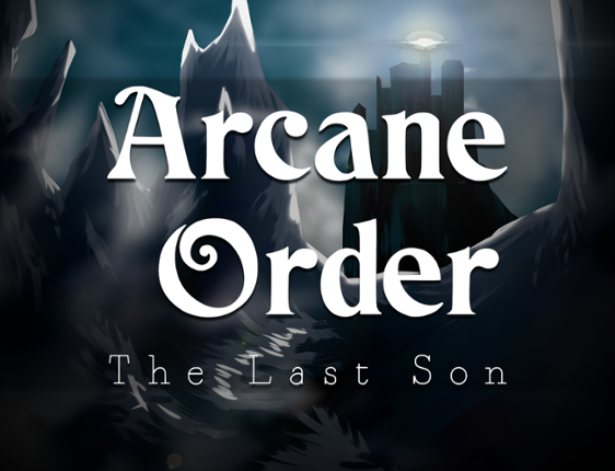 Arcane Order: The Last Son Game Cover