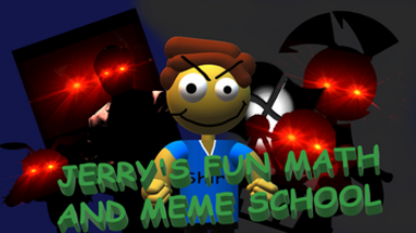 Jerry's FUN Math and Meme School! (1.7 update out) Image