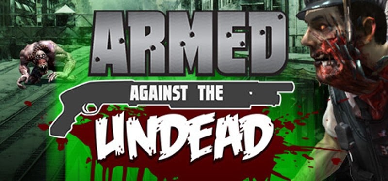 Armed Against the Undead Game Cover