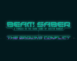 Beam Saber: The Growing Conflict Image