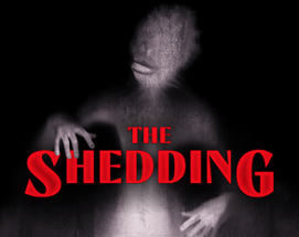 The Shedding Image