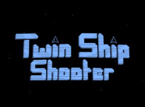Twin Ship Shooter Image