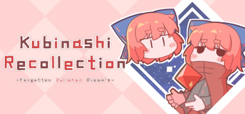 Kubinashi Recollection Game Cover