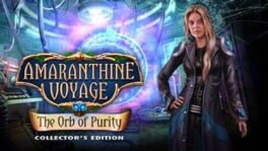 Amaranthine Voyage: The Orb of Purity Image