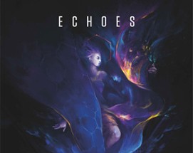 Echoes – Avventura per Not the End Image