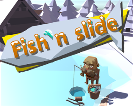 Fish 'N Slide Image