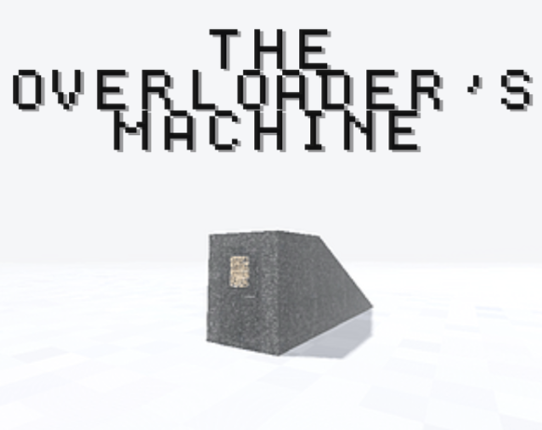 The Overloader's Machine Game Cover