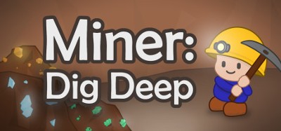 Miner: Dig Deep Image