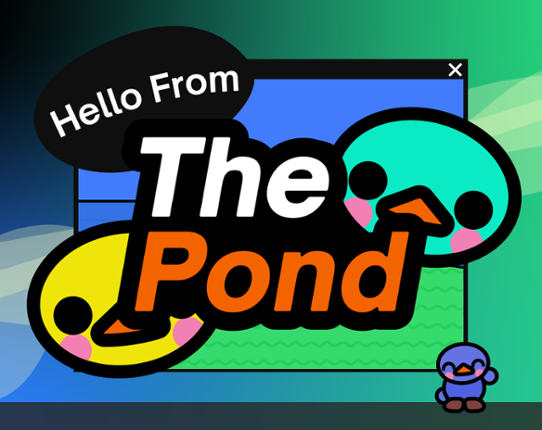 Hello From The Pond Game Cover