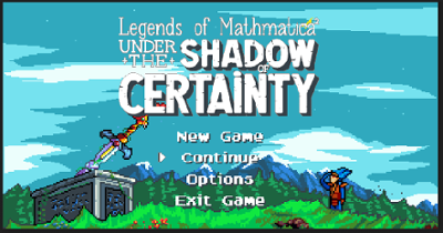 Legends of Mathmatica²:Under The Shadow of Certainty Image