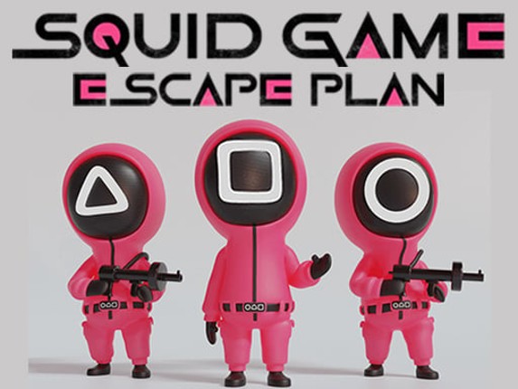 Squid Game Escape Plan Game Cover