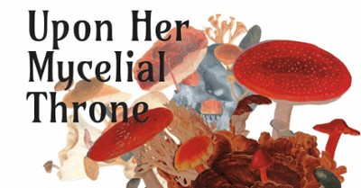 Upon Her Mycelial Throne Image