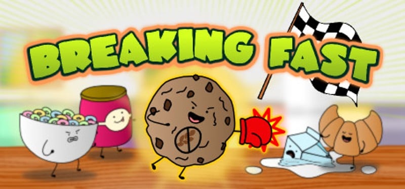 Breaking Fast Game Cover