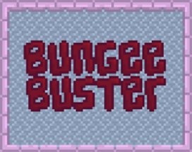 Bungee Buster Image