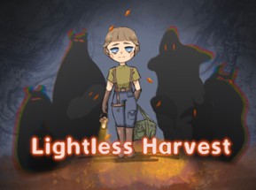 Lightless Harvest Image