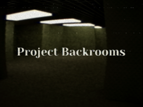 Project Backrooms Image