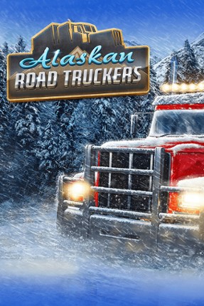 Alaskan Road Truckers Game Cover