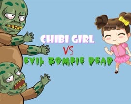 Chibi Girl VS Evil Zombie Dead Image