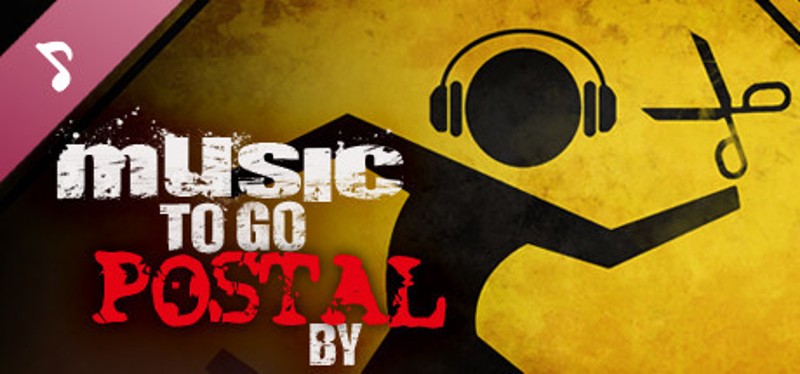 Music to go POSTAL By Game Cover