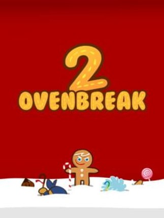 OvenBreak 2 Game Cover