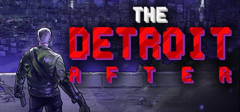 The Detroit After Game Cover