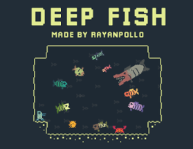 DEEP FISH Image