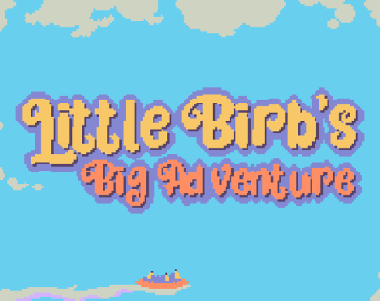 Little Birb's Big Adventure Game Cover