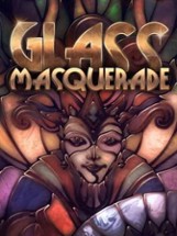 Glass Masquerade: Origins Image