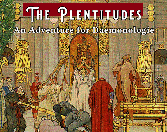 The Plentitudes: an Official Daemonologie Scenario Game Cover