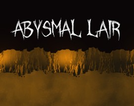 Abysmal Lair Image